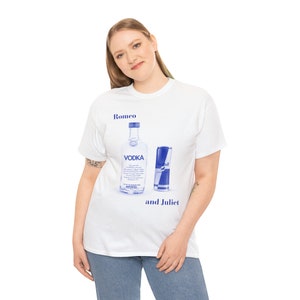 Vodka Redbull Romeo and Juliet Drinking T-Shirt, Funny Drinking T-Shirt, Funny Shirt, Funny Meme T-Shirt, Beer Drinking Shirt, Party Shirt image 4