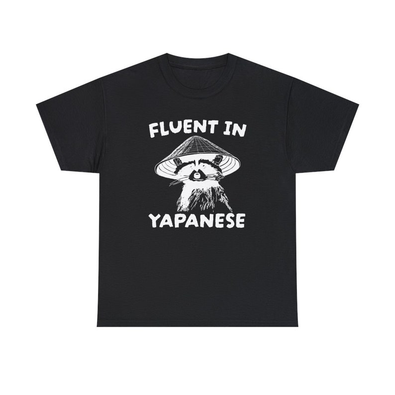 Fluent in Yapanese Shirt, Unisex Tee, Meme T Shirt, Funny T Shirt, Vintage Drawing T Shirt, Racoon Shirt, Animal Shirt, Sarcastic T Shirt zdjęcie 5