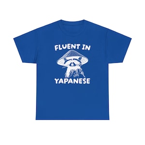 Fluent in Yapanese Shirt, Unisex Tee, Meme T Shirt, Funny T Shirt, Vintage Drawing T Shirt, Racoon Shirt, Animal Shirt, Sarcastic T Shirt zdjęcie 9