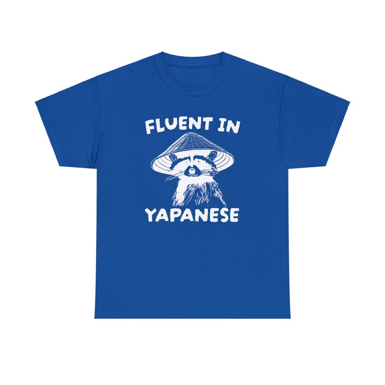 Fluent in Yapanese Shirt, Unisex Tee, Meme T Shirt, Funny T Shirt, Vintage Drawing T Shirt, Racoon Shirt, Animal Shirt, Sarcastic T Shirt zdjęcie 9