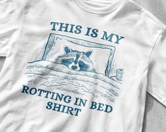 Dit is mijn rotting in bed shirt, unisex tee, meme T shirt, grappige T shirt, vintage tekening T shirt, sarcastische T shirt