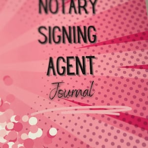 May include: Pink and white polka dot journal with the text "Notary Signing Agent Journal" in black.