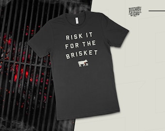 Funny BBQ T Shirt Barbecue Shirt Funny Grilling T Shirt Gifts for Dad Funny Shirt for BBQ Graphic Tee Risk it for the Brisket Bella+Canvas