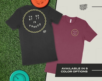 Disc Golf Shirt Disc Golf Pin Smiley Face Shirt Disc Golfer Golf Shirt Big Disc Energy Disc Golf Patch Bella+Canvas Soft Material
