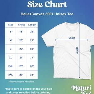 May include: Size chart for a Bella+Canvas 3001 Unisex Tee, showing measurements in inches for chest and length for sizes S through 3XL. The chart includes a diagram of a white t-shirt with the chest and length measurements marked.