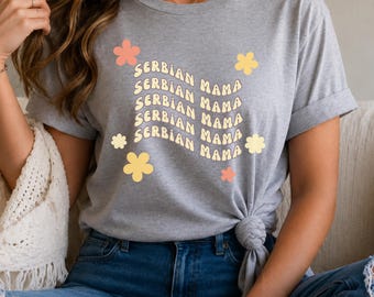 Serbian Mama Shirt: Proud Balkan Mother Graphic Tee