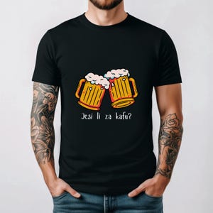 Kafa Pivo Shirt, Funny Balkan, Serbia, Bosnia, Croatia, Beer Lovers Tee, Men&#39;s T-Shirt Slogan Tee