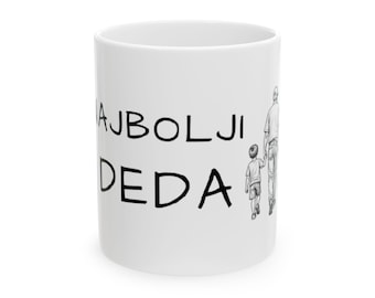 Najbolji Deda Mug – Grandpa Coffee Mug – Balkan Grandfather – Birthday Father's Day Gift