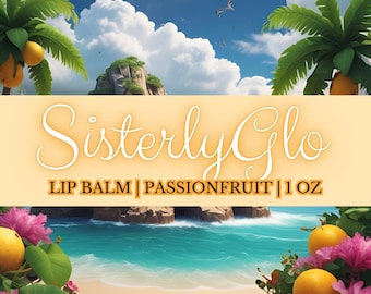 Passionfruit | Lip Balm | 1oz | Candelilla Wax | Gifts For Her | Birthday Gifts | Lip Care | SisterlyGlo