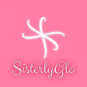 May include: Pink background with a white, glowing, star-like design at the top. The words "Sisterly Glo" are written in a cursive font at the bottom of the image.