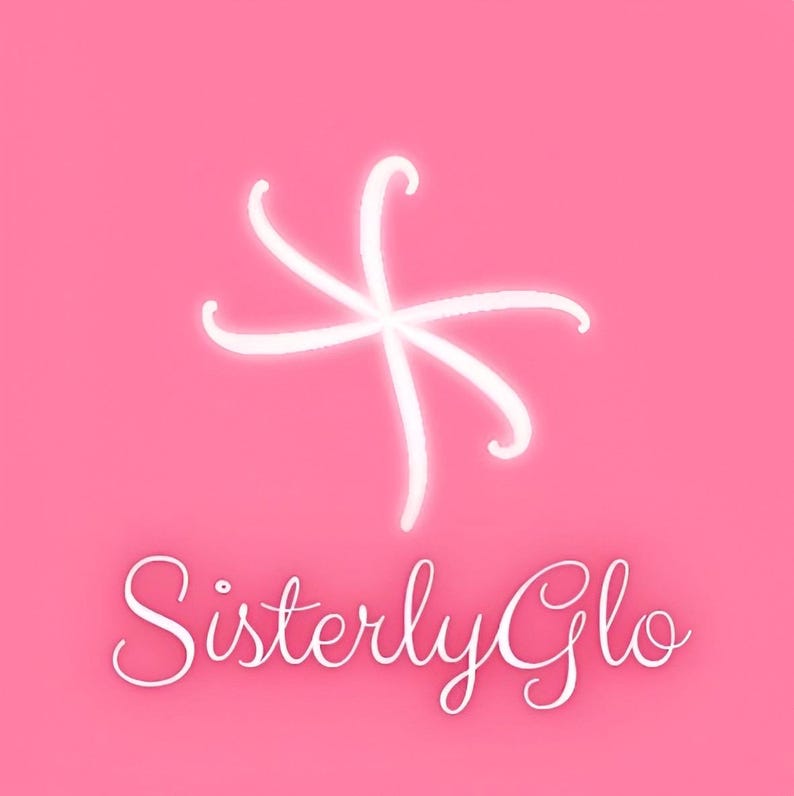 May include: Pink background with a white, glowing, star-like design at the top. The words "Sisterly Glo" are written in a cursive font at the bottom of the image.
