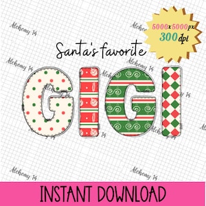 Santa&#39;s Favorite Gigi PNG, Grandma shirt design, sublimation, funny christmas gigi png, cute grandma christmas design, gigi claus