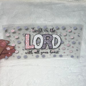 UV DTF Faith Lord God cross Trust Floral flowers 16oz Cup Wrap | Ready To Apply | No Heat Needed | Waterproof #320