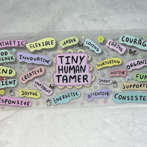 Uv DTF Tiny human tamer daily affirmation reminders 16 oz cup wrap | Ready To Apply | No Heat Needed | Waterproof #255