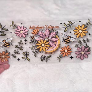 Uv DTF Floral Flowers bees bee have love growth growing positive positively 16 oz Cup Wrap | Ready To Apply | No Heat Needed |Waterproof#185