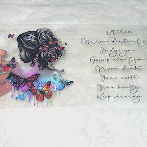 Uv DTF Girl butterfly butterflies colorful floral flowers 16 oz Cup Wrap | Ready To Apply | No Heat Needed | Waterproof #129