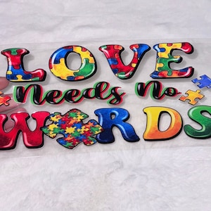Uv DTF 16 oz Cup Wrap love needs no words autistic autism | Ready To Apply | No Heat Needed | Waterproof #206