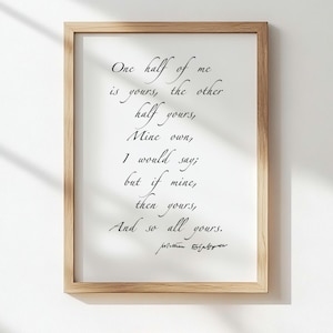Romantic Love Quote Digital Print Shakespeare "One Half of Me Is Yours" Calligraphy Art, Wedding Anniversary Print, Love Letter, Poem Print
