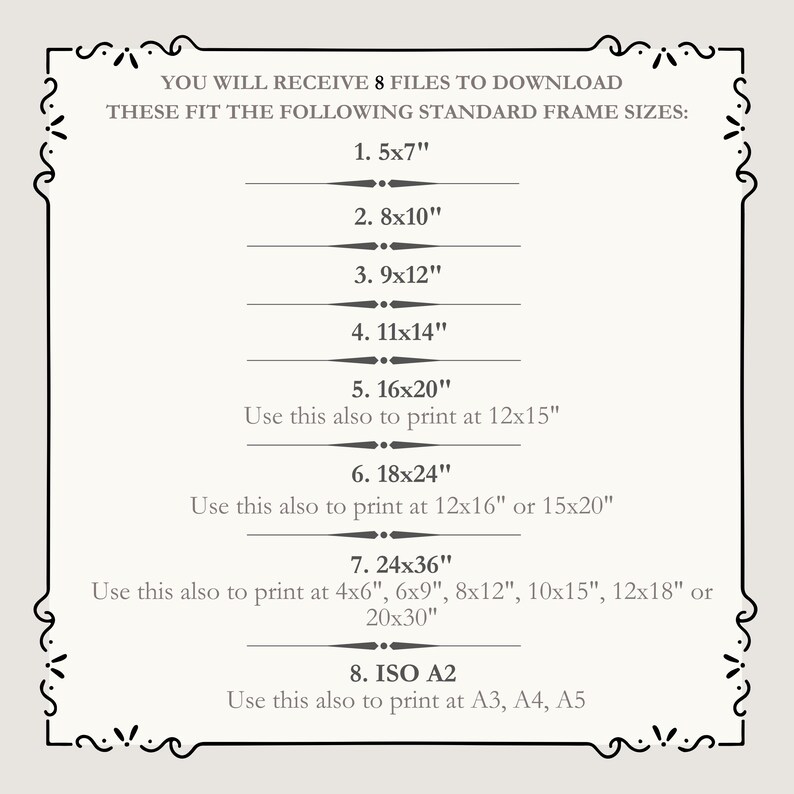 A list of all the different sizes this print can be printed in: 4x6,6x9, 8x12, 10x15, 12x18, 16x24, 20x30, 24x36, 6x8, 9x12, 12x16, 15x20, 18x24, 4x5, 8x10, 12x15, 16x20, A2, A3, A4, A5, 5x7, 11x14