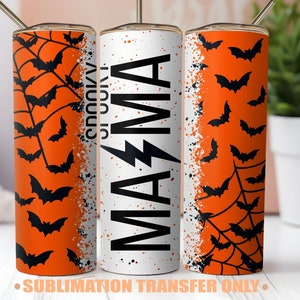 Ready to Press Transfer, Sublimation Transfer Wrap for Tumbler, Mama Design, Halloween Drinkware ,Halloween Design, Custom Tumbler