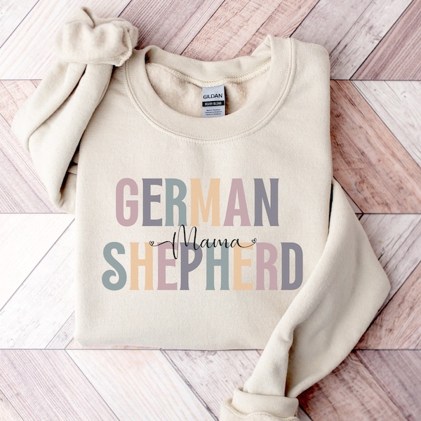 German Shepherd Mom Sweatshirt, German Shepherd Mom Gift, German Shepherd Lover Sweatshirt, German Shepherd Crewneck