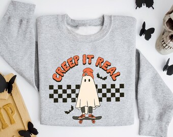 Creep It Real Sweatshirt, Halloween Shirts, Spooky Shirt, Funny Halloween Shirt, Halloween Gift, Sarcastic Shirts, Boo Crew, Spooky Season