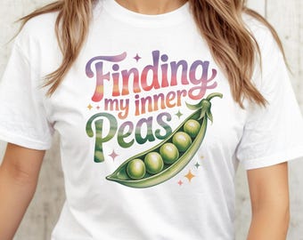 Finding My Inner Peas Veggie Shirt | Green Pea Pun Shirt | Comfort Colors Vegetable Shirt | Farmers Market Tee