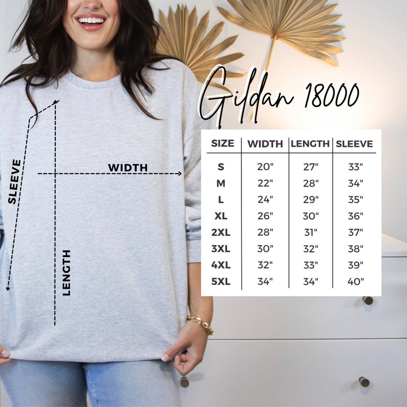 May include: A light gray Gildan 18000 sweatshirt with size, width, length, and sleeve measurements. The size chart ranges from S to 5XL, with widths from 20" to 34", lengths from 27" to 34", and sleeve lengths from 33" to 40".