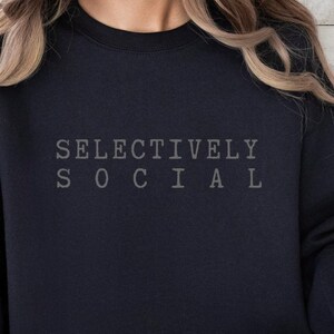 Funny ADHD Sweatshirt | Humor Social Anxiety Shirt | Minimalist Introvert Sweater image 2