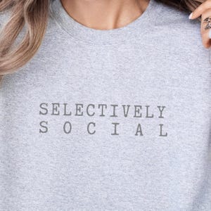 Funny ADHD Sweatshirt | Humor Social Anxiety Shirt | Minimalist Introvert Sweater image 1