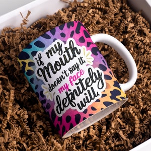 Funny Mug wrap 11oz and 15oz If My Mouth Doesn&#39;t Say It PNG, Girls Favorite Quote wrap sublimation Design PNG, Women&#39;s Love Quote Mug wrap
