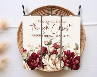 Philippians 4:13 Tumbler Wrap – Christian Floral 20oz Skinny Tumbler (PNG)