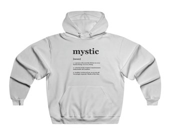 What Is A Mystic (Hoodie)