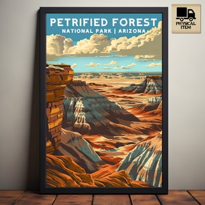 May include: A vintage-style poster featuring a scenic view of Petrified Forest National Park in Arizona. The poster has a blue sky with white clouds, a rocky cliff, and a colorful canyon landscape.