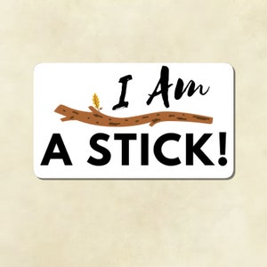 I Am A STICK - Storm Light Archive Sticker - Fantasy book Lovers  - Laptop Journal or Waterbottle Sticker - Syl - Kiss Cut Sticker - Funny