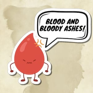 Wheel of Time Sticker - Blood and Bloody Ashes Sticker - Gifts Book Lover - Funny Sticker - Cute Sticker - Journal Sticker - Book Sticker
