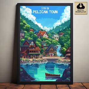 Stardew Valley Travel Poster, Stay in Pelican Town, Stardew Valley Inspired Pixel Art, Pelican Town Scenery, Digital Download