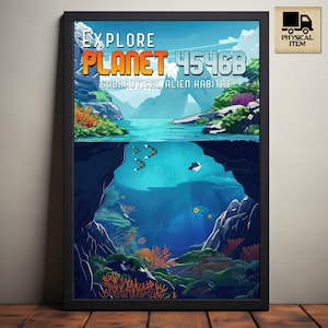 Subnautica Reise Poster, Erforsche Planet 4546B, Gaming Geschenk, Ozean, Tauch Poster und Druck, Geburtstagsgeschenk, Alien Raumfahrt