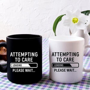 Sarcastic Funny Mug Loading Please Wait Ceramic mug 11oz 15oz mug Funny coffee mug Fluent in Sarcasm mug Funny Quote Coffee Cup
