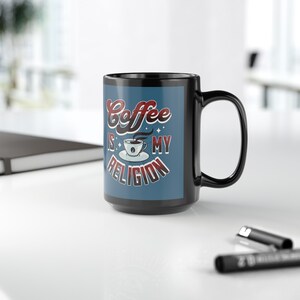 Funny coffee mug, coworker gift, coffee lover gift, best coffee mug, sarcastic coffee mug, funny mug, gift for her, Coffee is my Religion
