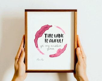 Moira Rose This Wine Is Awful Moira Rose Print Schitts Creek Gift Schitts Creek Gifts Schitts Creek Quote Instant Download Digital Print