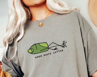 Funny Frog Shirt Need More Coffee Frog Shirt Coffee Fixes Everything Shirt  Funny Coffee Tshirt Iced Coffee Shirt Comfort Colors Caffeine