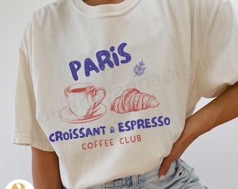 Paris Croissant Espresso Shirt: Comfort Colors Coffee Club Tee