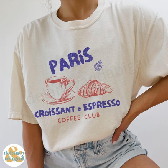 Paris Croissant Espresso Shirt: Comfort Colors Coffee Club Tee