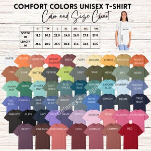 May include: A Comfort Colors unisex t-shirt color and size chart. The chart displays a variety of t-shirt colors, including white, melon, and red. The size chart shows the width and length in inches for sizes S through 4XL.