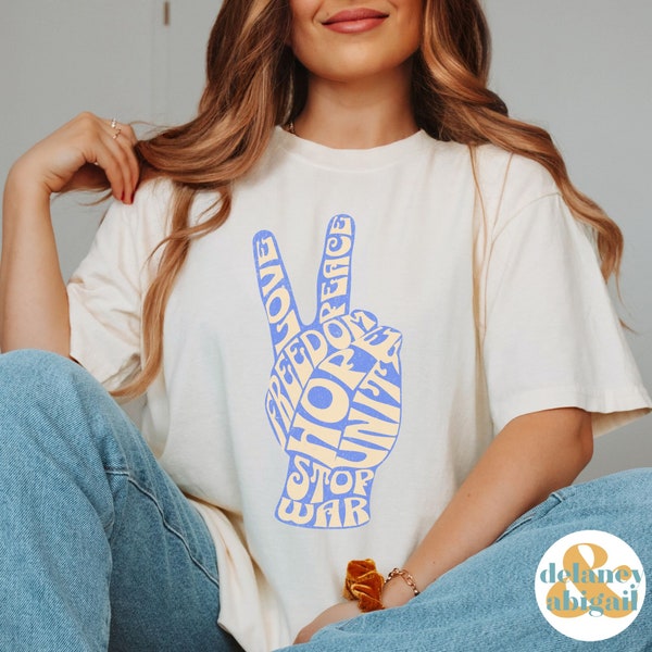 Peace Shirt Stop War Shirt Unite Tshirt World Peace Tshirt Boho Shirt Peace Sign Language Shirt Freedom Shirt Human Rights Shirt Love Shirt