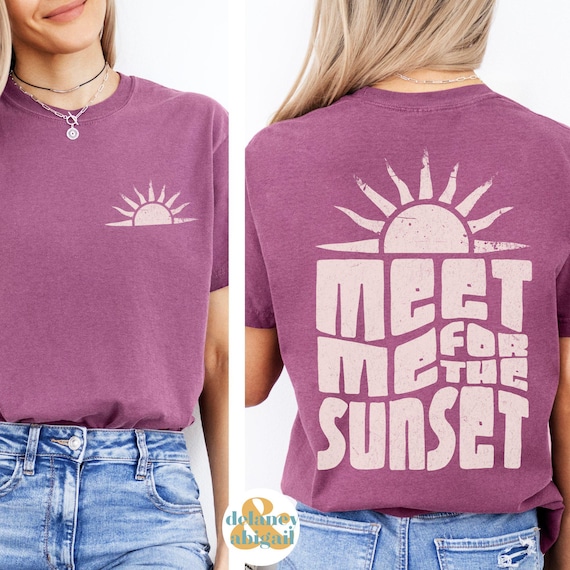 Meet Me For The Sunset Shirt - Comfort Colors Graphic Tee
