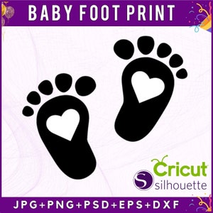 May include: Two black baby footprints with white hearts in the centre. The footprints are on a white background with a purple and white swirl pattern. The text "BABY FOOT PRINT" is at the top of the image. The text "Cricut silhouette" is at the bottom of the image.