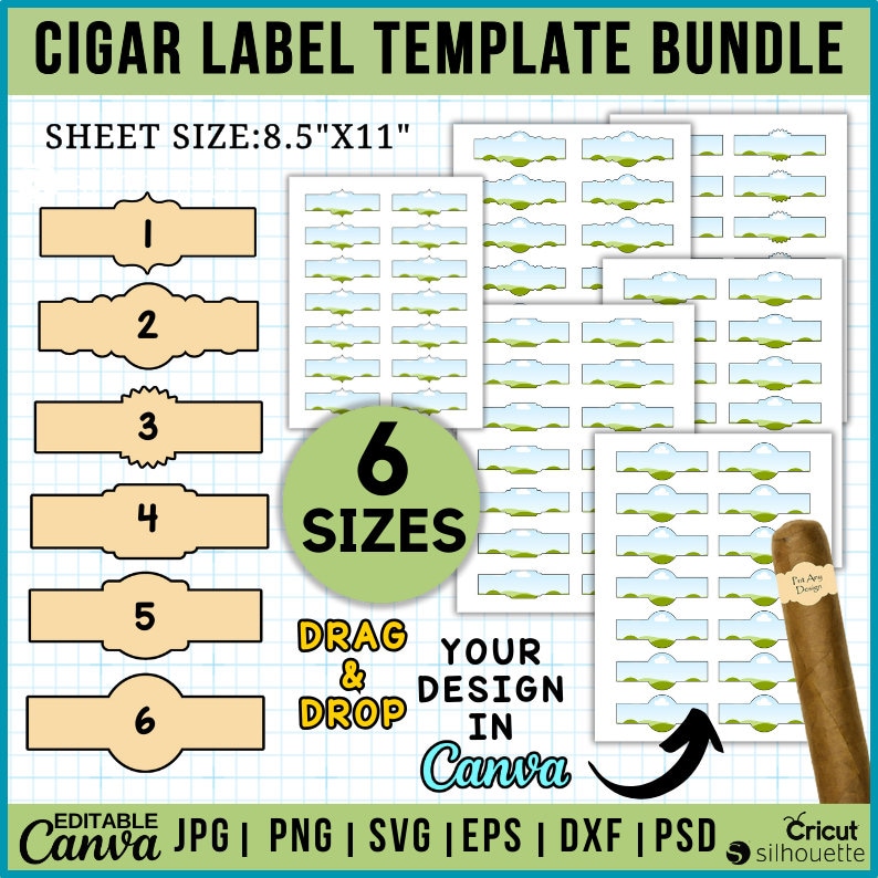 May include: A set of six printable cigar label templates in various sizes. The labels feature a landscape design with a blue sky, white clouds, and green grass. The labels are designed to be used with Canva and are available in JPG, PNG, SVG, EPS, DXF, and PSD formats. The text on the image reads "CIGAR LABEL TEMPLATE BUNDLE", "SHEET SIZE: 8.5"X11"", "6 SIZES", "DRAG YOUR DESIGN & DROP IN Canva", and "Canva JPG | PNG | SVG | EPS | DXF | PSD".