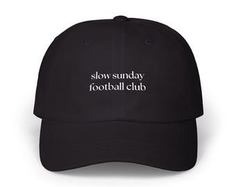 Slow Sundays FC / Gorra bordada estilo "Dad Cap" (Amantes del fútbol, aficionados al fútbol)